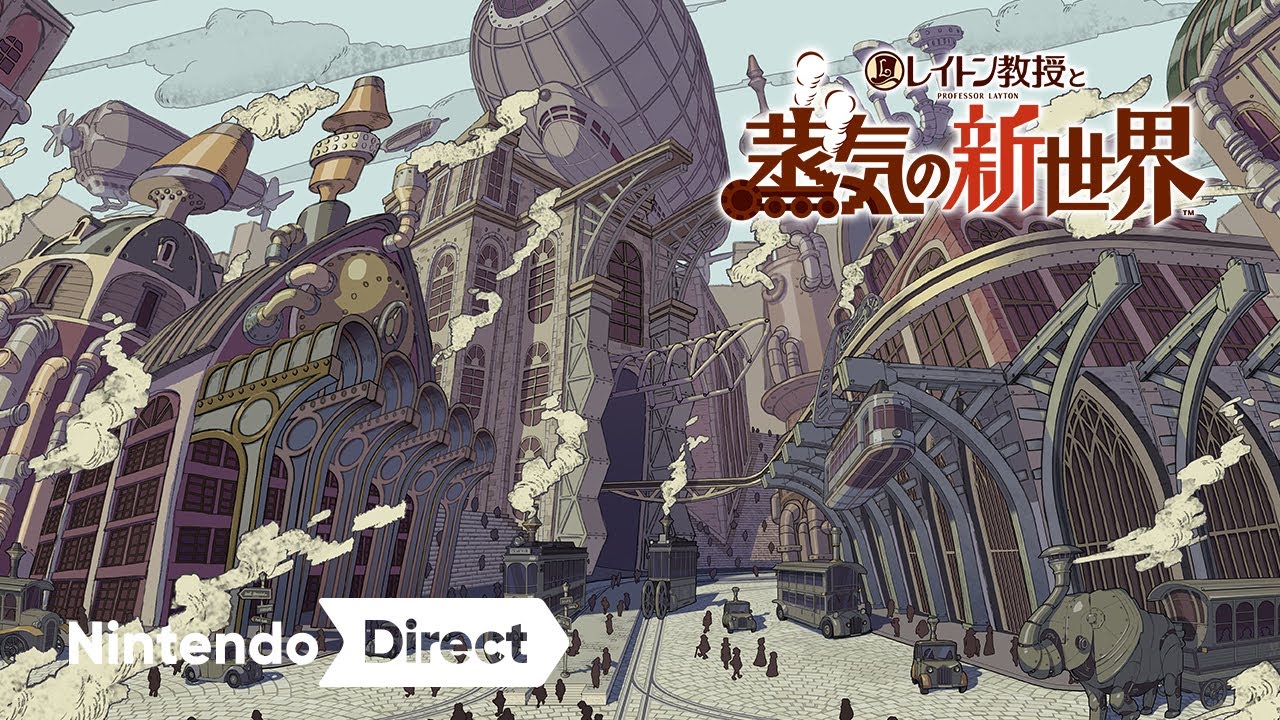 レイトン教授と蒸気の新世界 [Nintendo Direct 2023.2.9]