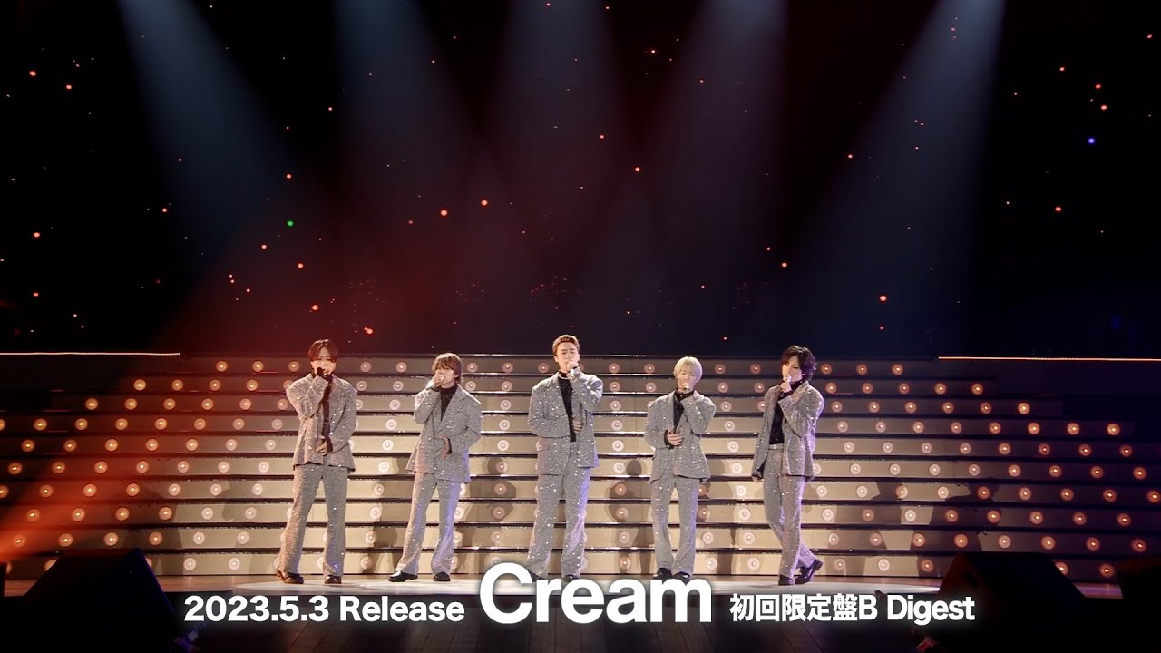 Sexy Zone『Cream』初回限定盤B ダイジェスト映像