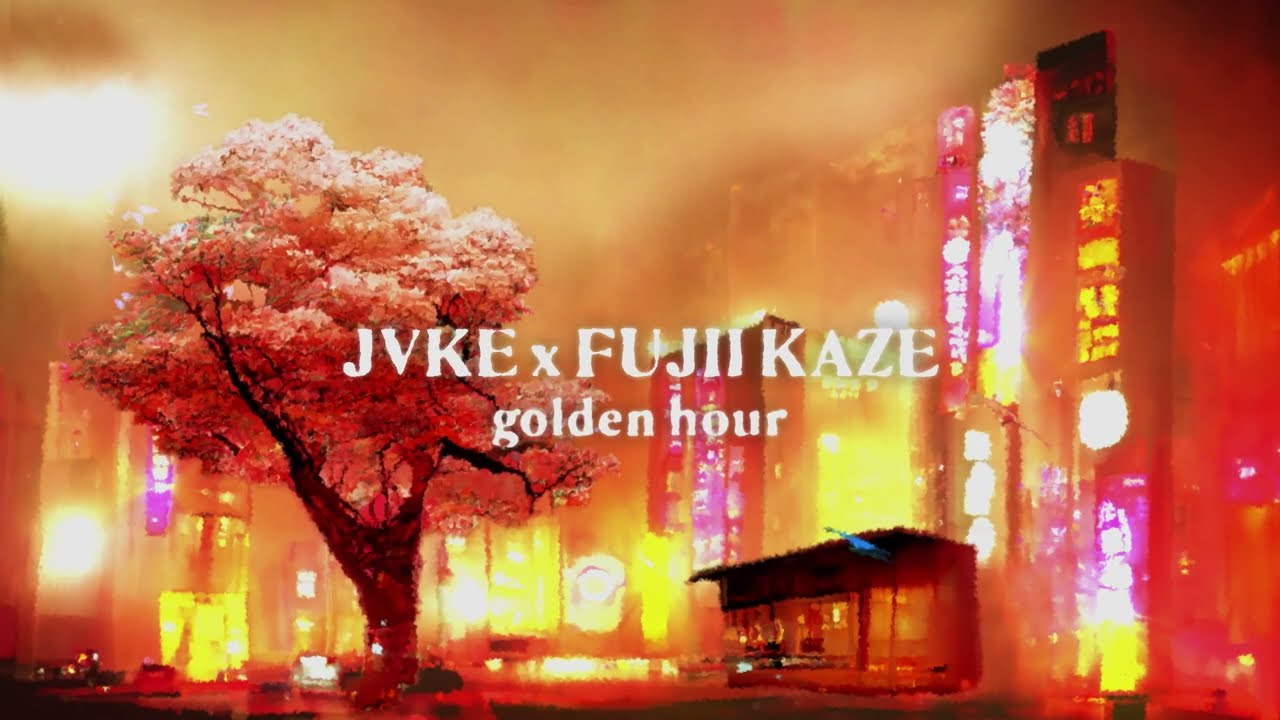JVKE - golden hour (Fujii Kaze Remix) (Official Lyric Video)