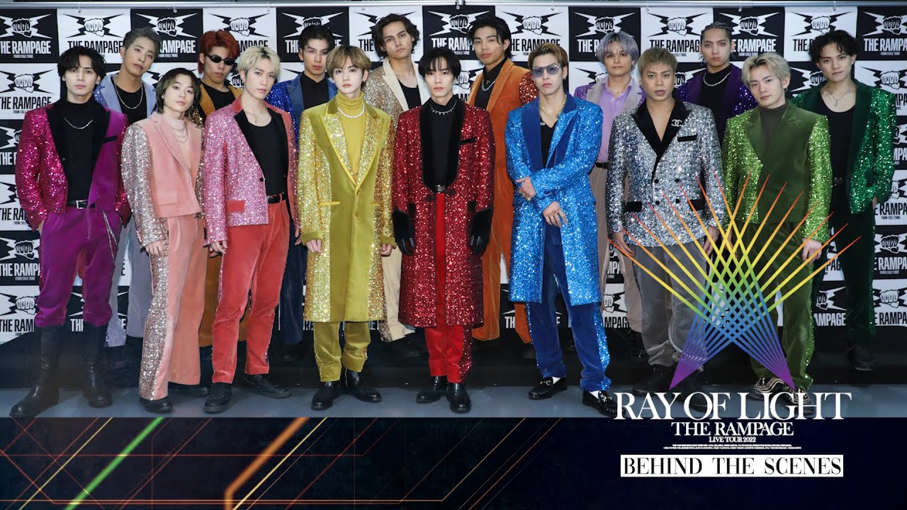 【THE RAMPAGE】THE RAMPAGE LIVE TOUR 2022 "RAY OF LIGHT" Behind the Scenes