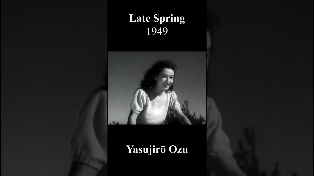 Film Review: Late Spring - Yasujirō Ozu's Classic Family Drama