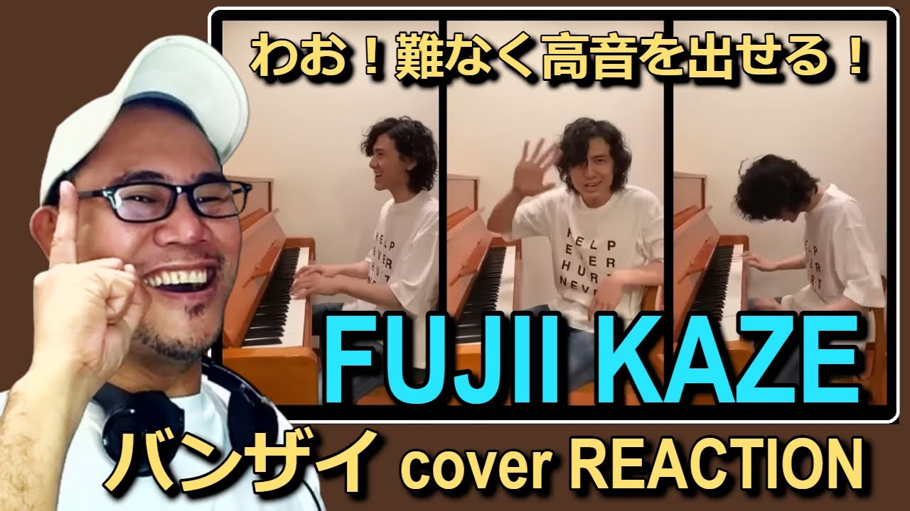 Fujii Kaze 藤井風 - バンザイ cover REACTION