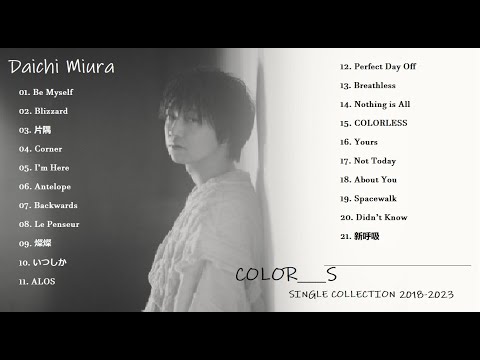 三浦大知 (Daichi Miura) – SINGLE COLLECTION 2018-2023 “COLOR___S”