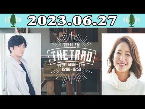 THE TRAD - 出演者 : 稲垣吾郎 / 吉田明世 2023.06.27