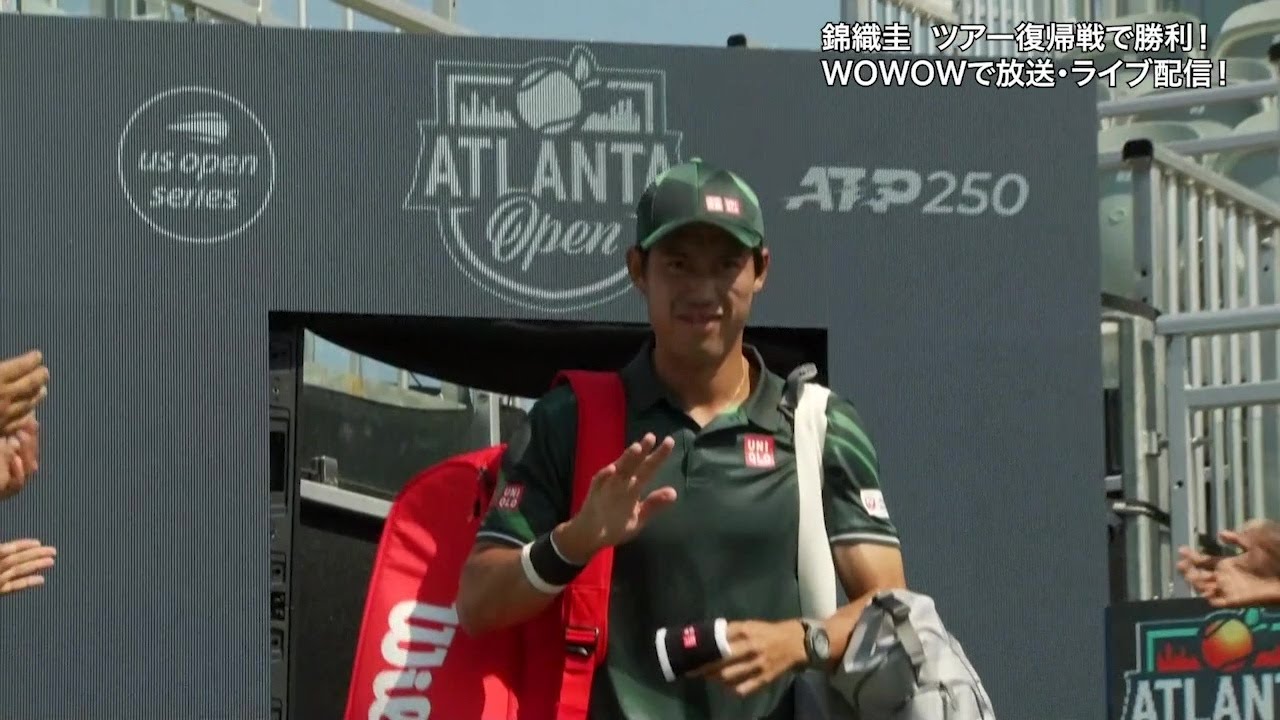 【1回戦】J.トンプソン vs 錦織 圭 ハイライト│男子テニスATPツアー250 アトランタ【WOWOW】