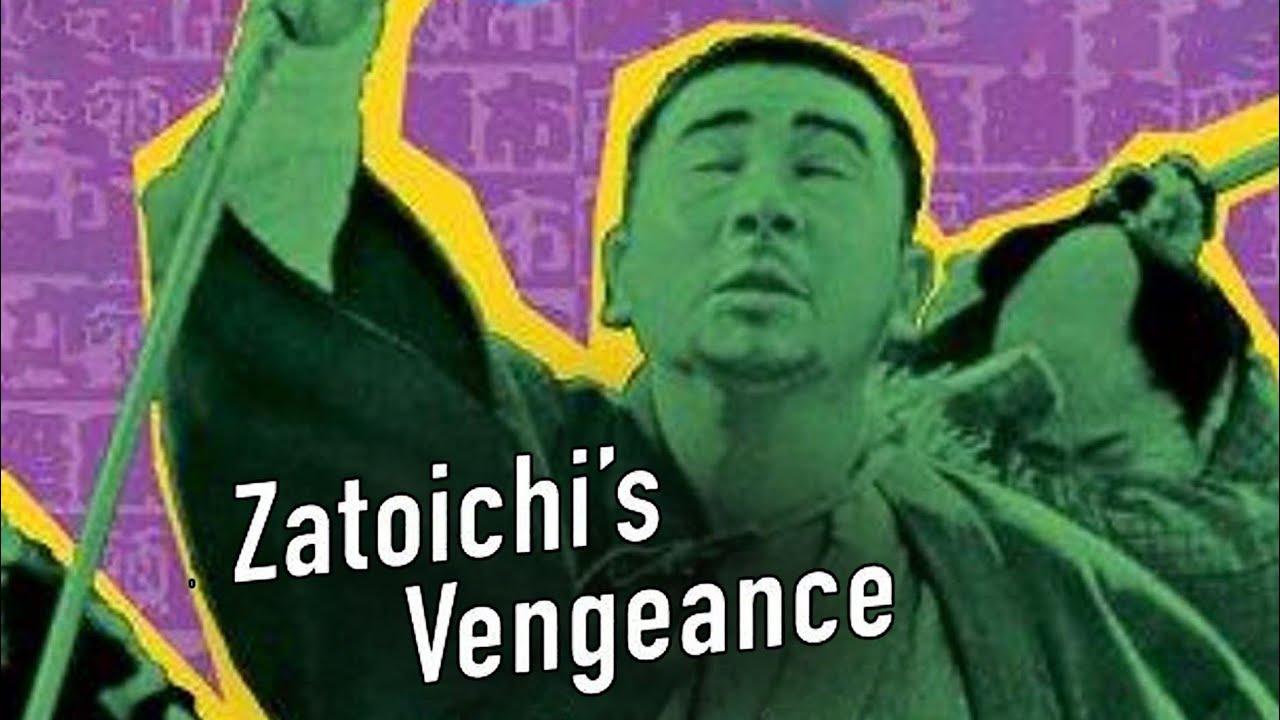 FULL HD "ZATOICHI'S VENGEANCE"1966 1080P ENGLISH SUBTITLES
