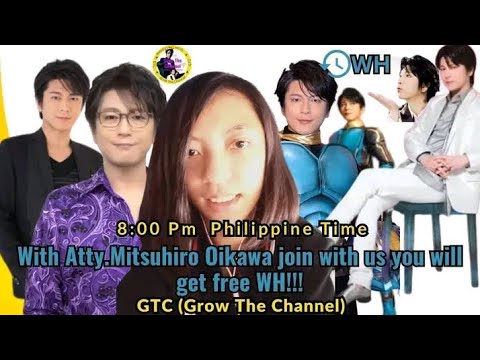 8:00 pm With Atty.Mitsuhiro Oikawa join with us you will get Free WH  Lapagan,Dikitan and Bakasan