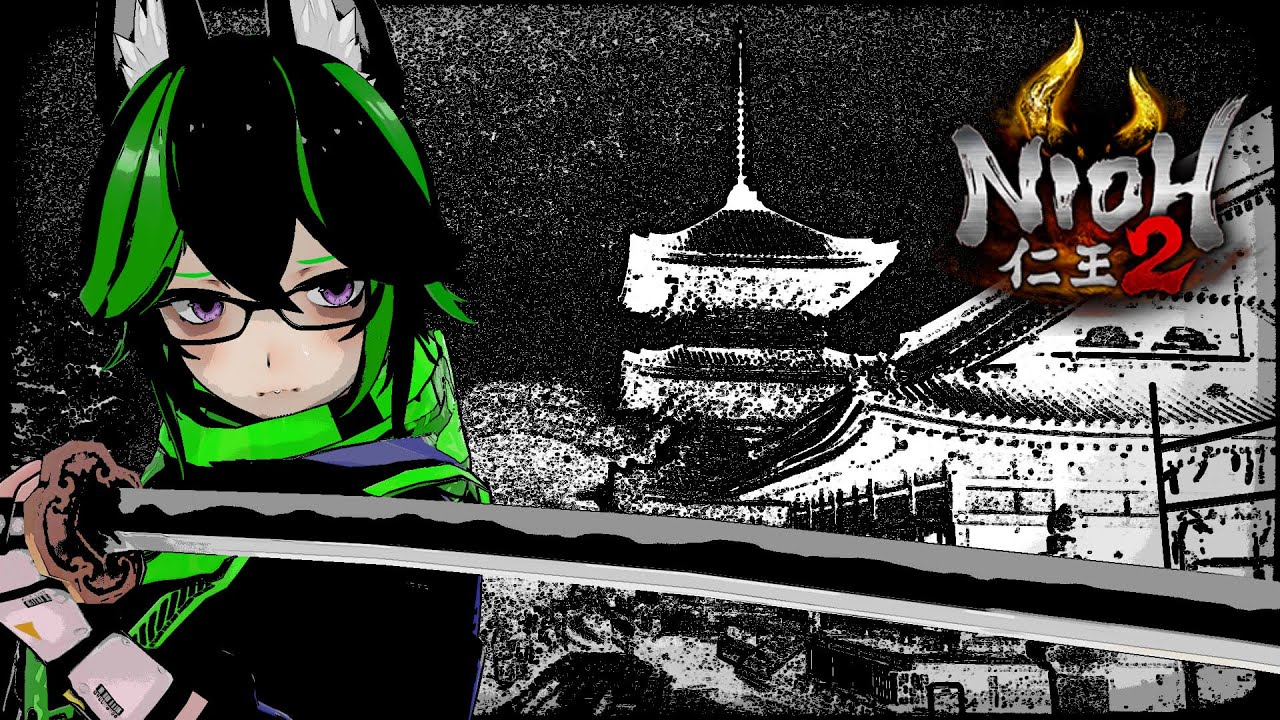 【仁王2】竹中直人が出るって聞いて #01【Vtuber】