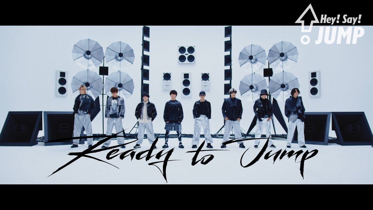 Hey! Say! JUMP - Ready to Jump [Official Music Video feat. SO-SO YouTube Limited ver.]
