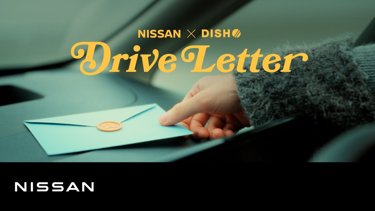 日産×DISH//【Drive Letter】full ver.