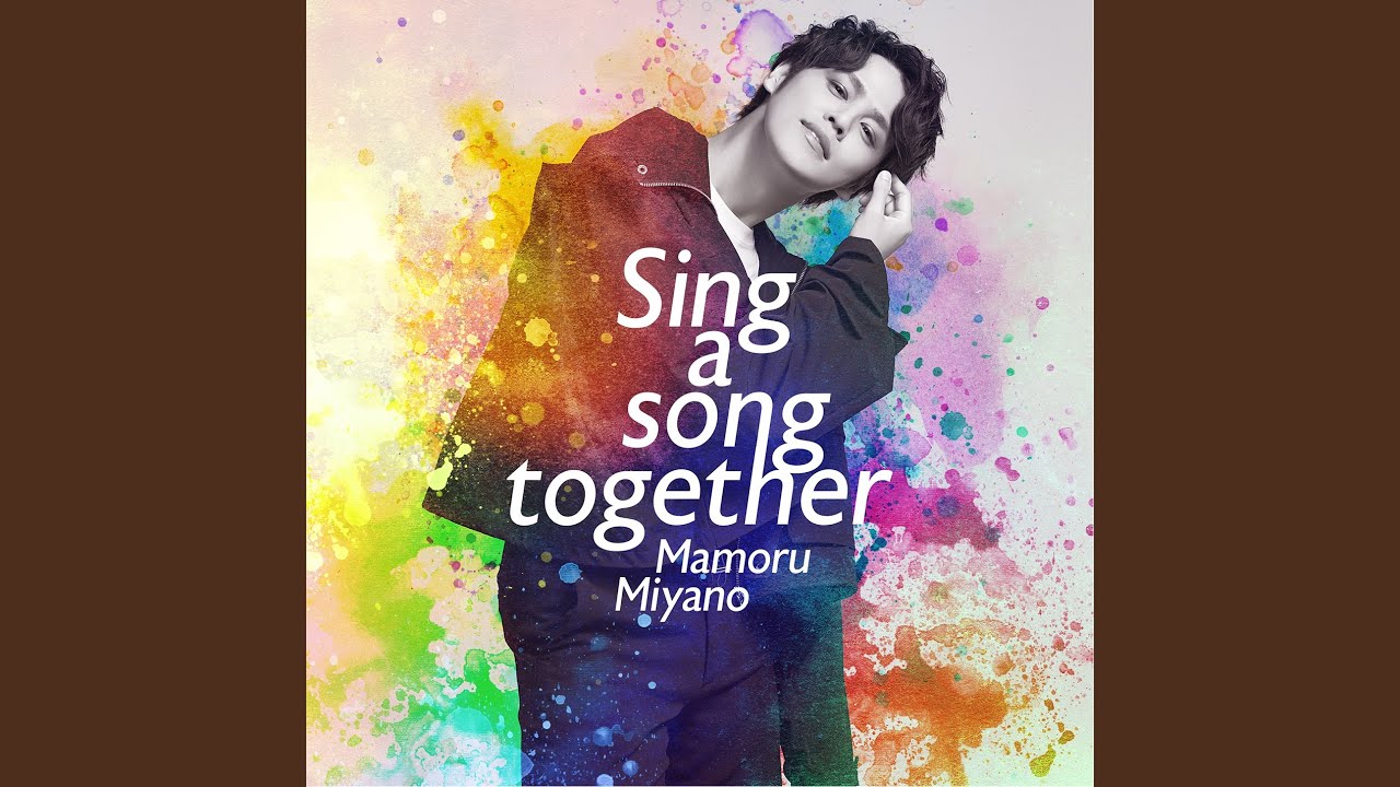 Sing a song together (LIVE ver.)