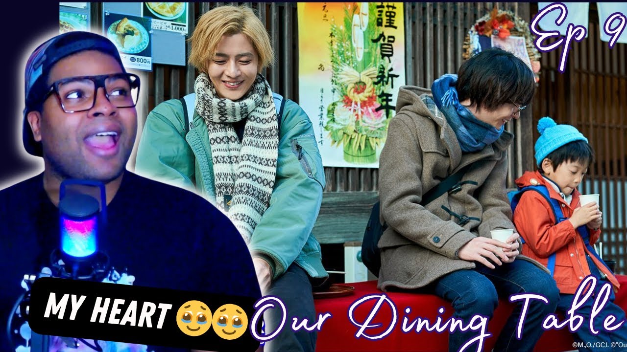 Our Dining Table (僕らの食卓) - Episode 9 | REACTION
