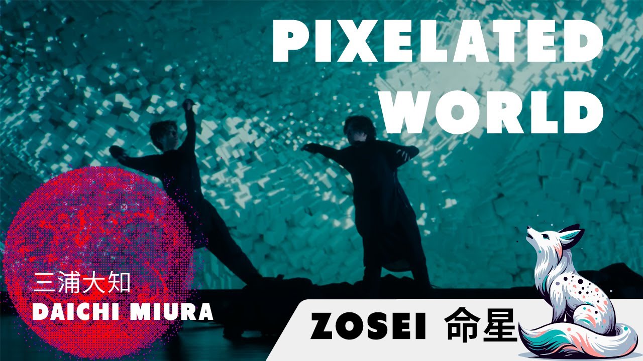 Pixelated World  三浦大知 Daichi Miura ✨Lyric Jap, Esp, En, Rom ❤ Epic