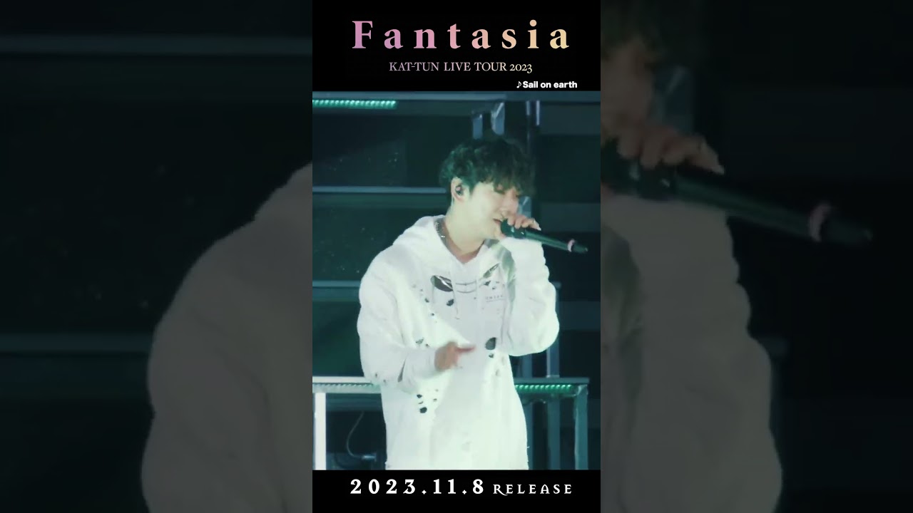 KAT-TUN - Sail on earth #Shorts [KAT-TUN LIVE TOUR 2023 Fantasia]