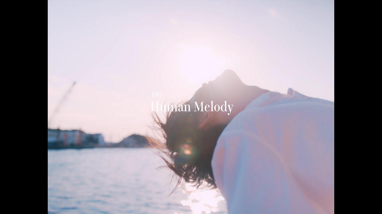TiU – Human Melody (Official Video)