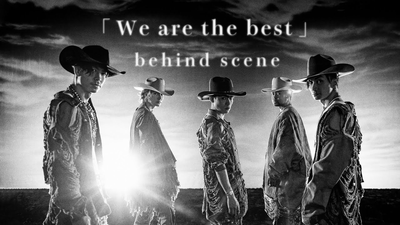 【EXILE THE SECOND】「We are the best」-behind the scenes-