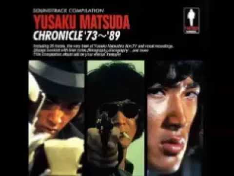 YUSAKU MATSUDA CHRONICLE ’73-’89 Soundtrack Compilation / 松田優作クロニクル ’73ー’89 サウンドトラック コンピレーション LP
