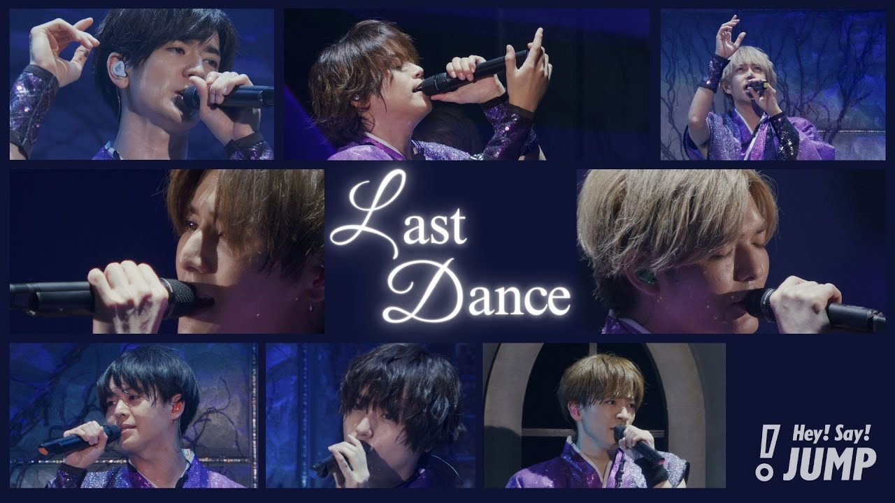 Hey! Say! JUMP - Last Dance [Official Live Video]