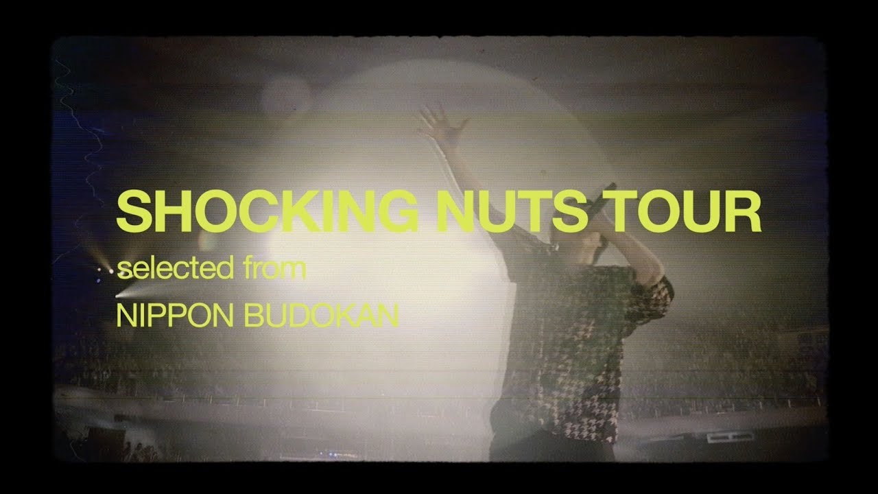 [BD/DVD Digest] Official髭男dism「SHOCKING NUTS TOUR selected from NIPPON BUDOKAN」
