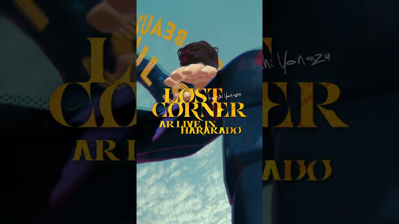 LOST CORNER AR LIVE in HARAKADO  #米津玄師