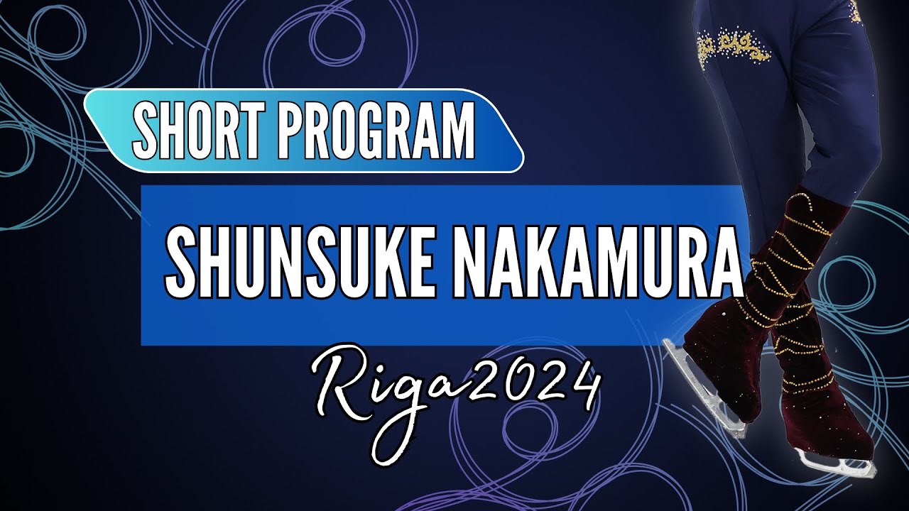 Shunsuke NAKAMURA 中村 俊介 (JPN) | Junior Men Short Program | Riga 2024
