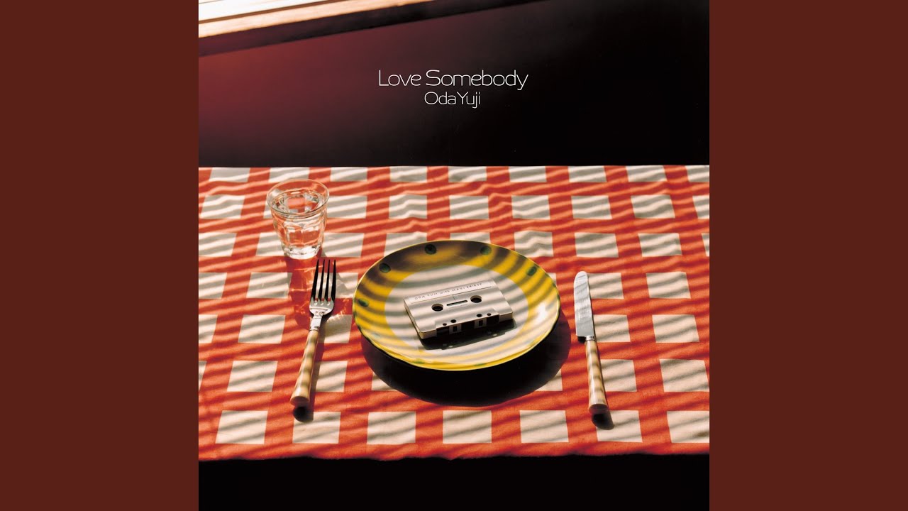 Love Somebody