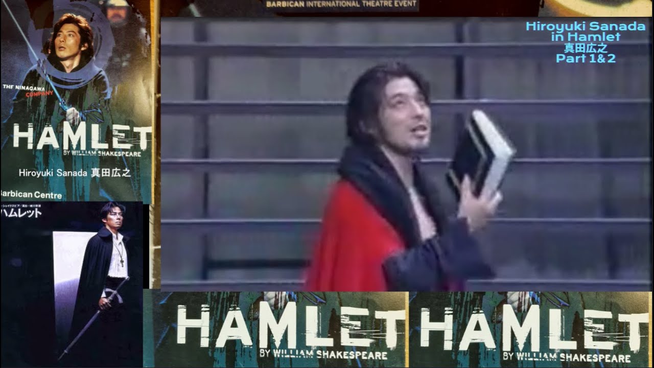 Hiroyuki Sanada - #Hamlet [1998] Ninagawa Production Pt 1 & 2 #真田広之 #hiroyukisanada #sanadahiroyuki