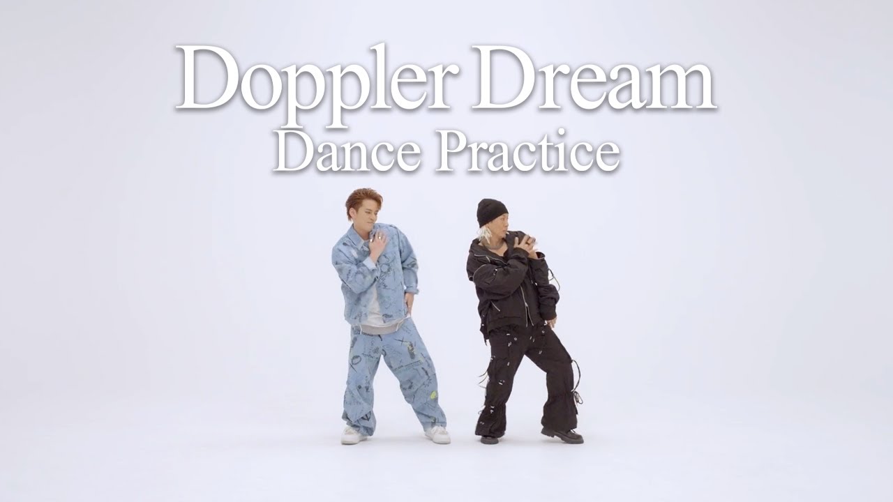 中山優馬 × 屋良朝幸 - Doppler Dream [YouTube Original Dance Practice]