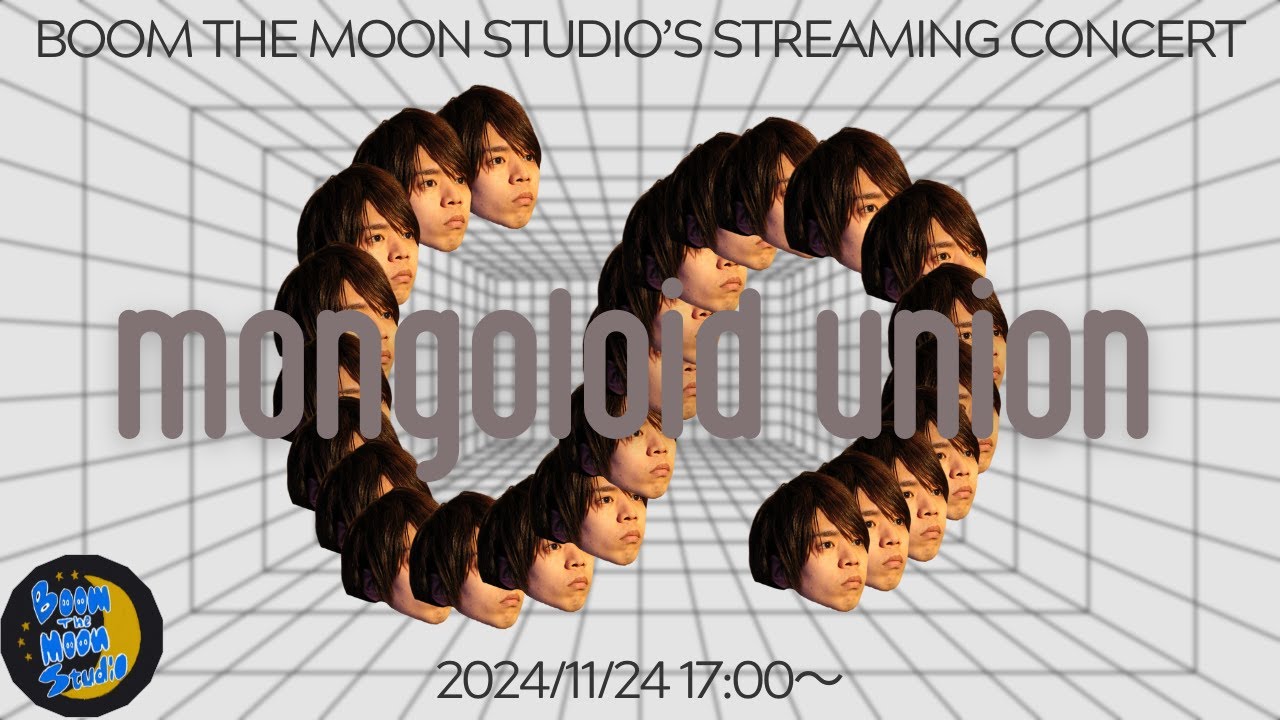 【生演奏】Mongoloid Union @ Boom The Moon Studio【Streaming Concert】