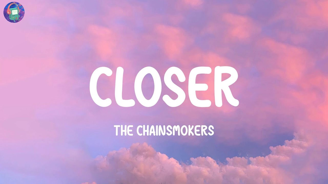 The Chainsmokers - Closer (Lyrics)