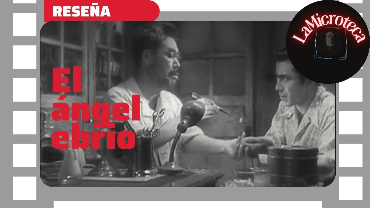 "El ángel ebrio" (1948) de Akira Kurosawa | Análisis de la película