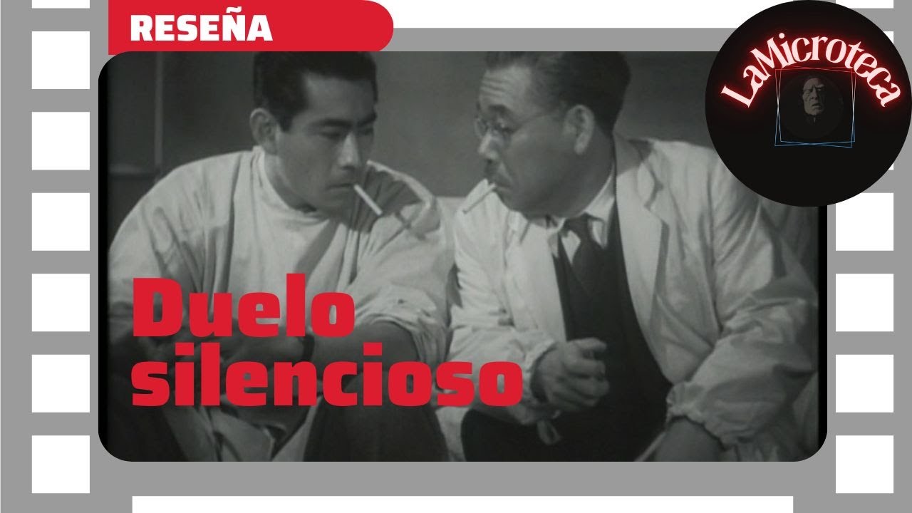 "Duelo silencioso" (1949) de Akira Kurosawa | Análisis de la película