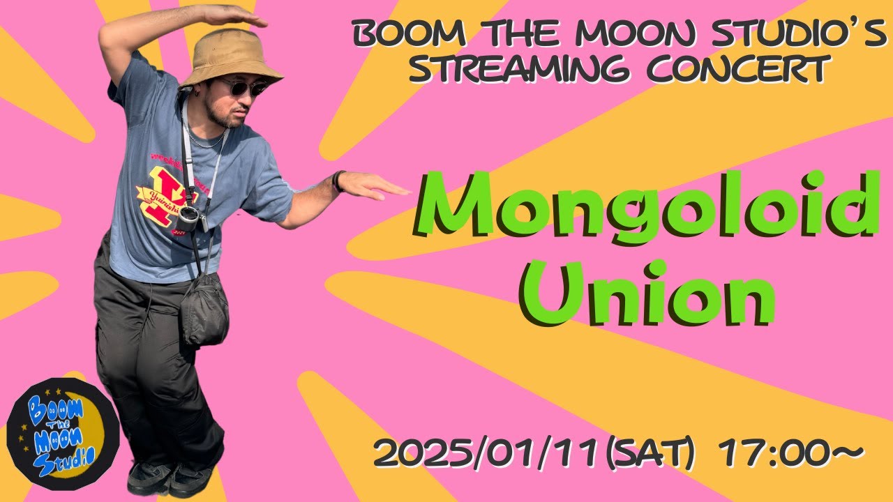【生演奏】Mongoloid Union @ Boom The Moon Studio【Streaming Concert】