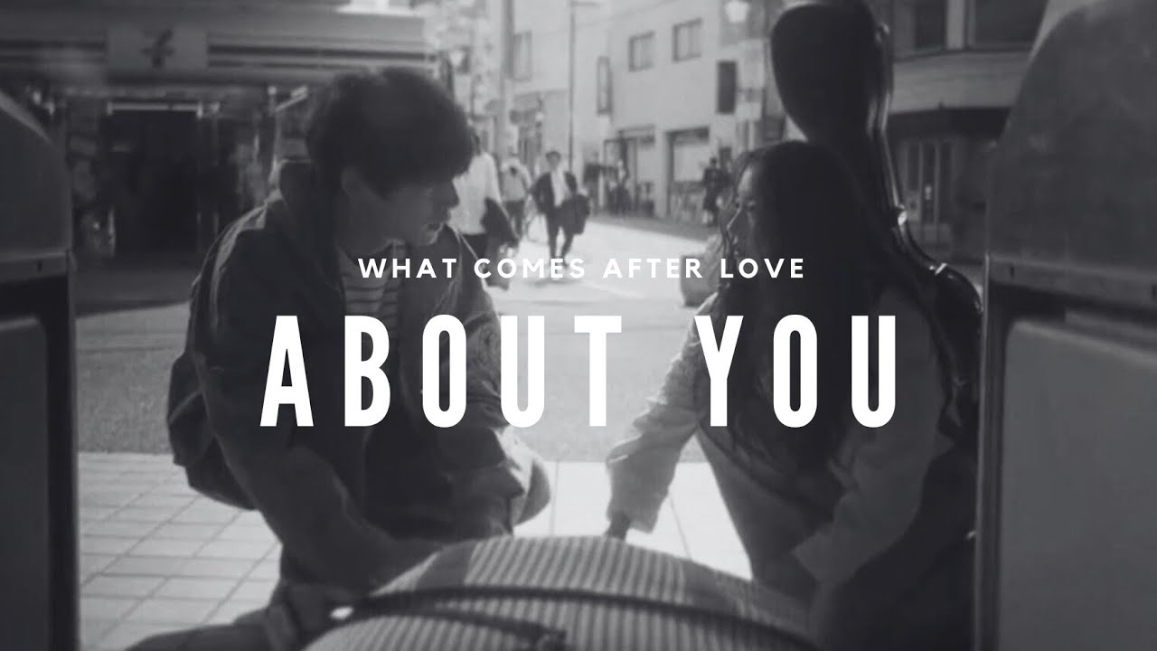 do you think i've forgotten about you? | what comes after love