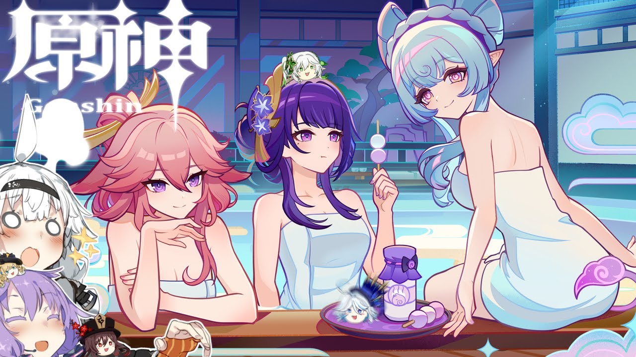 【原神/Genshin】ゆづきずと原神　#71 「三川遊芸夢綺譚」後編！温泉！温泉！サービス回だ！テルマエ回だ！皆のお背中を最高効率でお流しする…私こそは湯屋(ゆうや)浄土の主ッ…！【Voidol2】