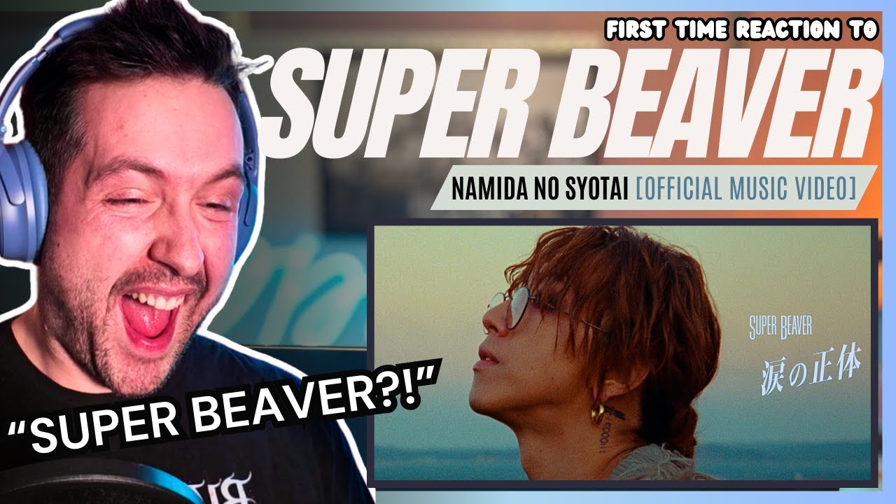 J-rock fan reacts to SUPER BEAVER "NAMIDA NO SYOTAI"「涙の正体」MV (NHK夜ドラ『バニラな毎日』主題歌) | REACTION