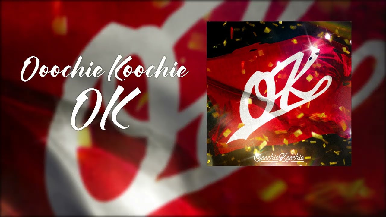 Ooochie Koochie 「OK」Short Video