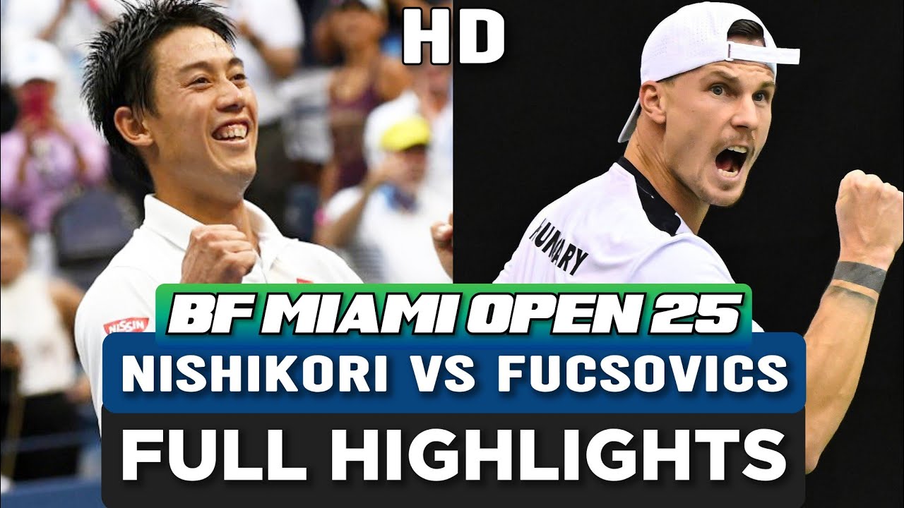 Kei Nishikori 錦織圭 vs Marton Fucsovics Full Highlights - Unreal Match Before Miami Open 2025 (HD)
