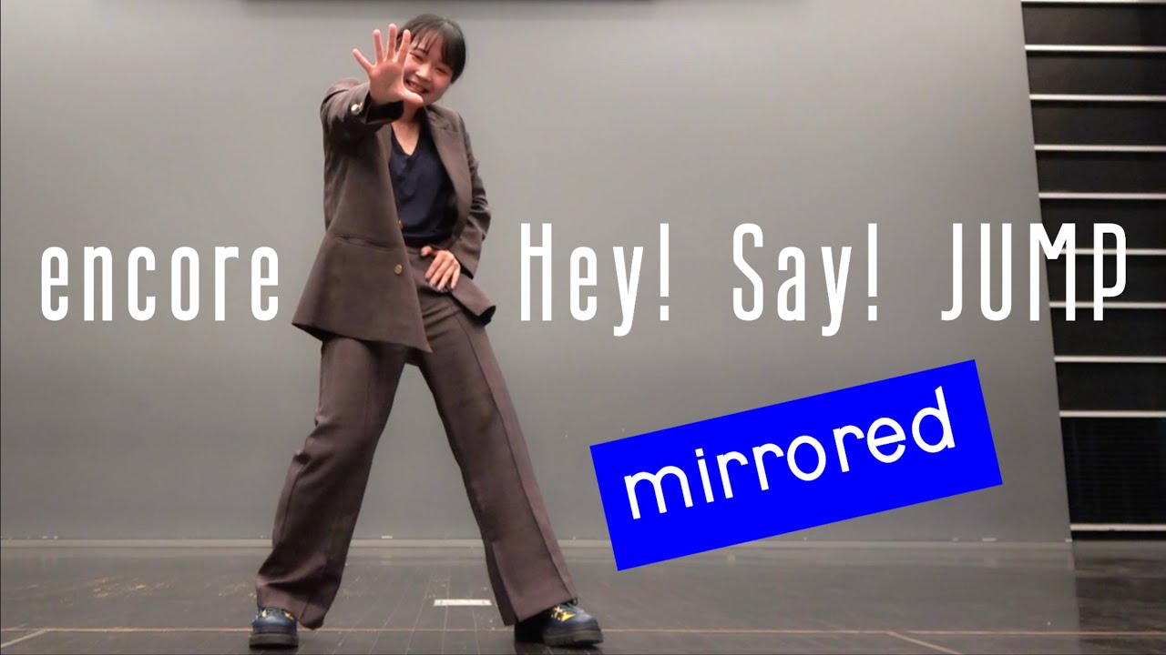【ダンス反転】encore｜Hey! Say! JUMP Dance Practice mirrored｜伊野尾慧さん カンテレ・フジテレビ系 火ドラ☆イレブン「パラレル夫婦 死んだ“僕と妻”の真実」