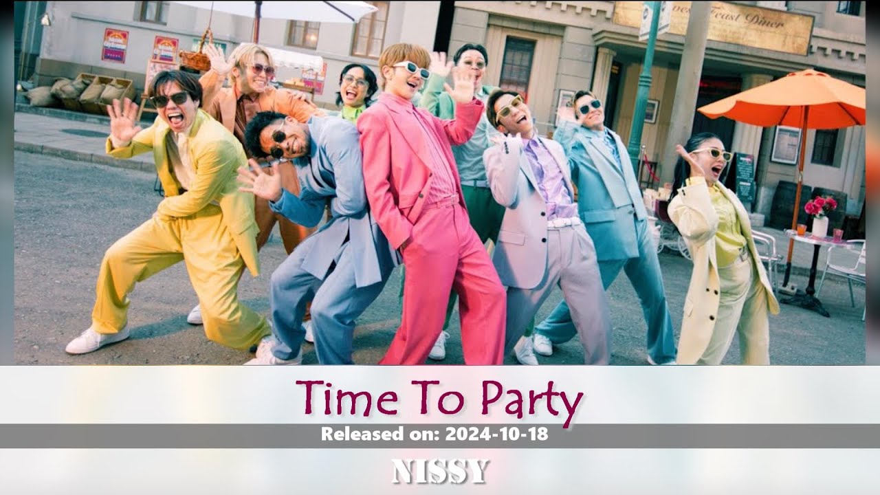 Nissy(西島隆弘)－Time To Party【中日字幕】