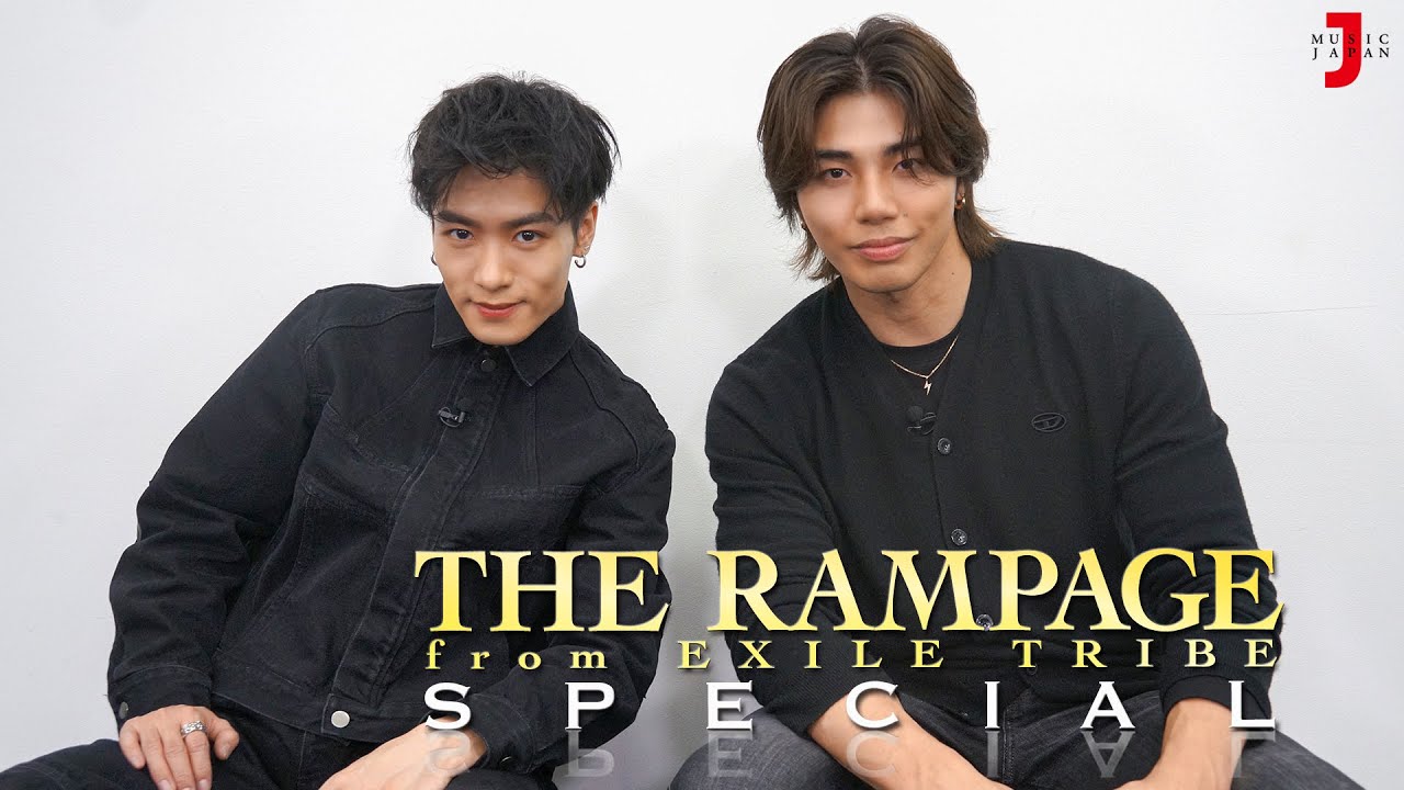 【THE RAMPAGE スペシャル ダイジェスト版】THE RAMPAGEから川村壱馬&武知海青の2人が登場【ミュージック・ジャパンTV】