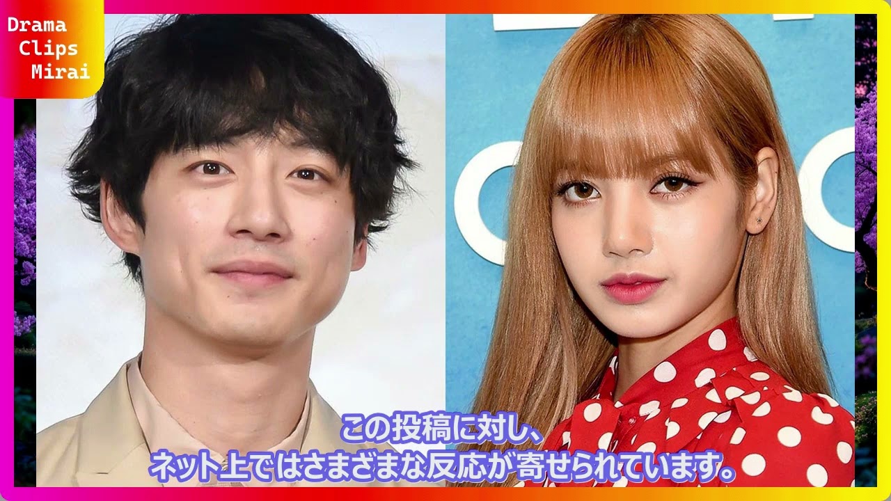 リサ『坂口健太郎の大ファン』告白！TikTokダンスから発展した奇跡のコラボ全記録