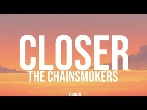 The Chainsmokers - Closer ft. Halsey