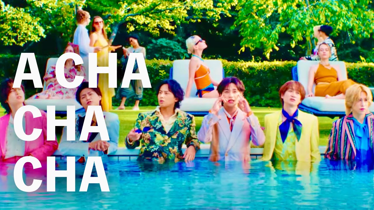 Kis-My-Ft2 - A CHA CHA CHA