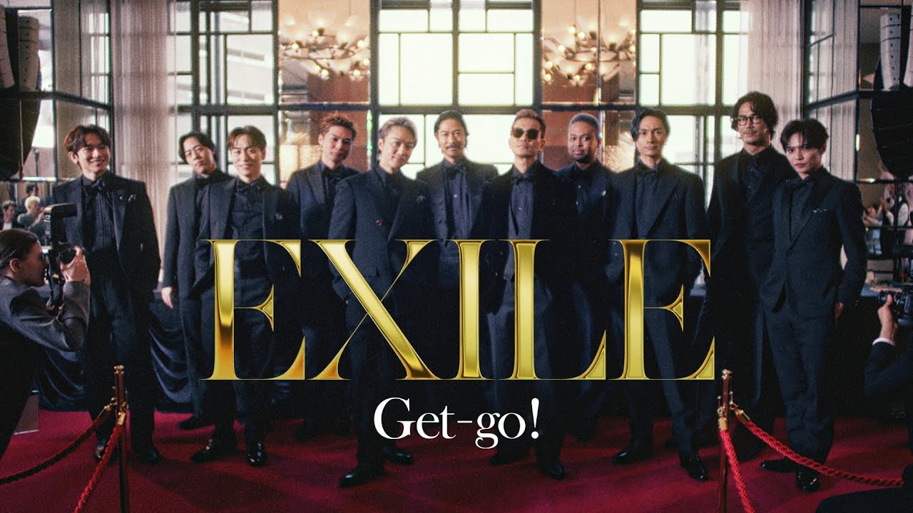 EXILE / Get-go! (Music Video)