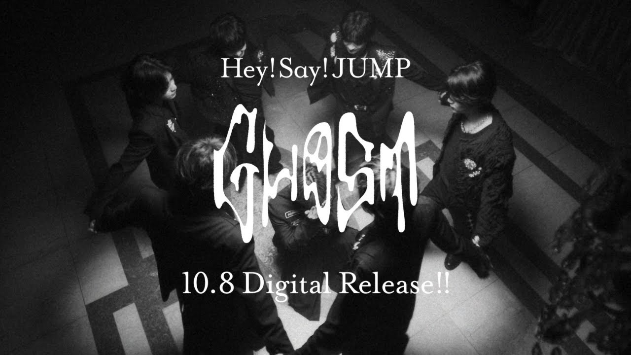 Hey! Say! JUMP - "GHOST" [Official Teaser]