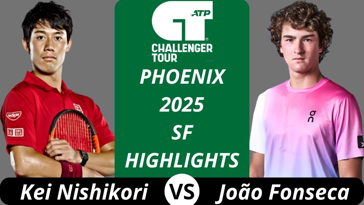 Kei Nishikori  錦織圭 vs João Fonseca | Phoenix 2025 SF Highlights
