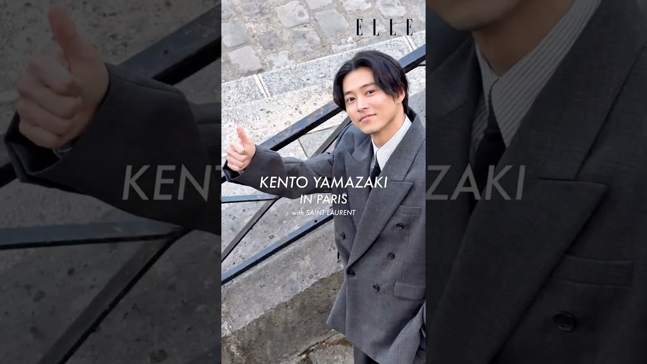 【#山﨑賢人 in パリ🇫🇷】「#サンローラン」撮影の舞台裏をお届け！｜ ELLE Japan
