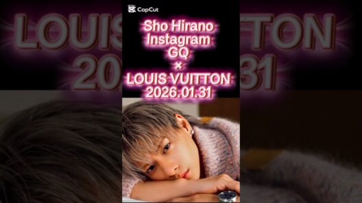 平野紫耀くんInstagram GQ×LOUIS VUITTON 2016.01.31 カッコよくて儚くて美しい#平野紫耀 #shohirano@Number_i_official #BYC