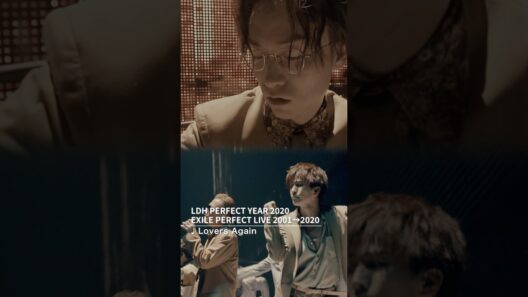 #EXILE/ #Lovers_Again （EXILE PERFECT LIVE 2001→2020）#PERFECTYEAR #shorts